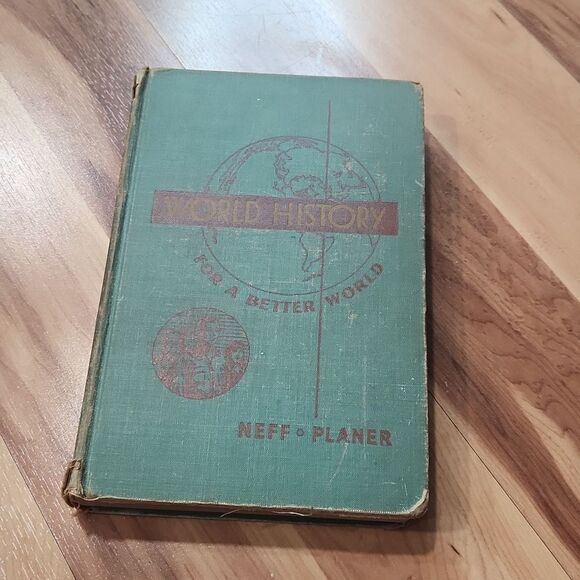 VINTAGE 1953 'World History For a Better World' - by: Neff Planer - Picture 1 of 11